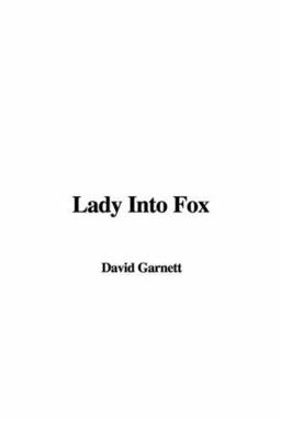 Lady into Fox
