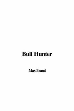 Bull Hunter