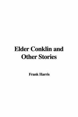 Elder Conklin and Other Stories