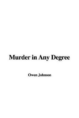 Murder in Any Degree