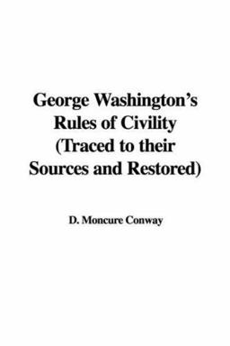 George Washington's Rules of Civility