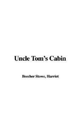 Uncle Tom's Cabin