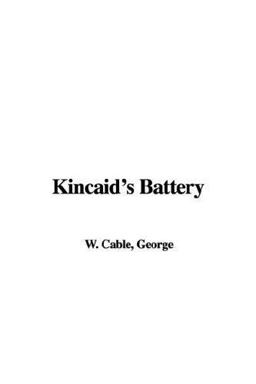 Kincaid's Battery