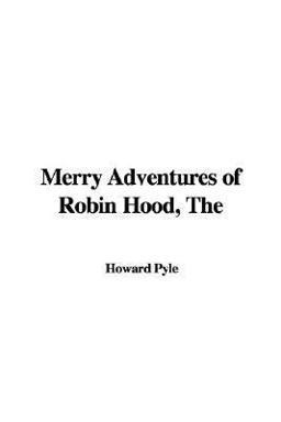 The Merry Adventures of Robin Hood