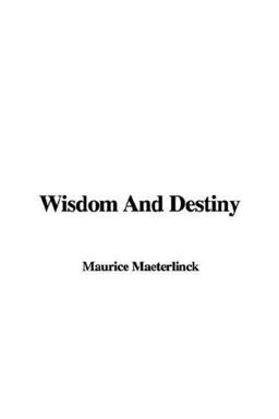 Wisdom and Destiny