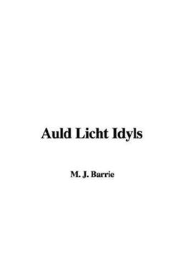Auld Licht Idyls