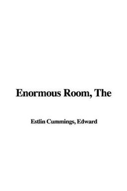 The Enormous Room