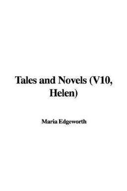 Tales and Novels (v10, Helen)