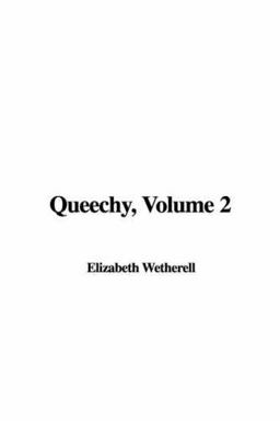 Queechy, Volume 2