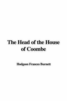 The Head of the House of Coombe