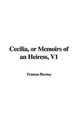 Cecilia, or, Memoirs of an Heiress