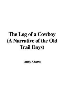 The Log of a Cowboy