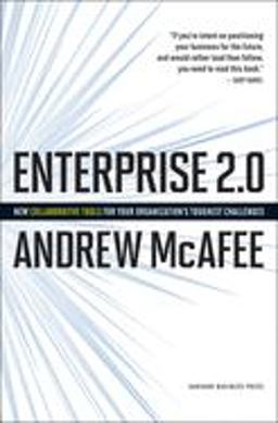 Enterprise 2. 0 How to Manage Social Technologies to Transform Your Organization  9781422125878 Front Cover