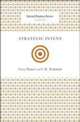 Strategic Intent  9781422136546 Front Cover