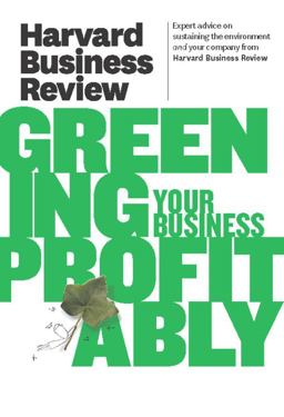 Harvard Business Review on Greening Your Business Profitably  9781422162569 Front Cover