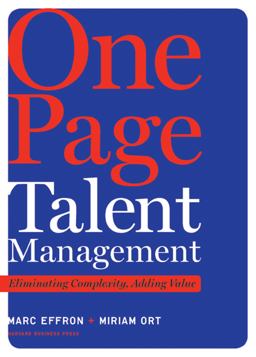 One Page Talent Management Eliminating Complexity, Adding Value  9781422166734 Front Cover