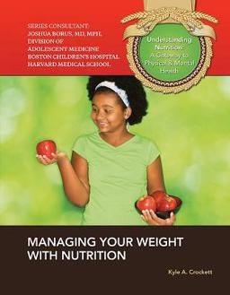 Managing Your Weight with Nutrition Managing Your Weight with Nutrition