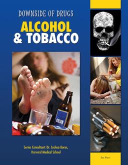 Alcohol and Tobacco