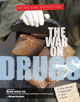 The War on Drugs The War on Drugs