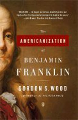 Americanization of Benjamin Franklin  9781422352069 Front Cover