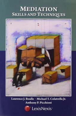 Mediation Skills and Techniques  9781422406670 Front Cover