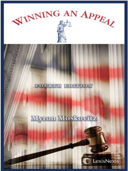 Winning an Appeal, Fourth Edition 2007 4th 9781422411759 Front Cover
