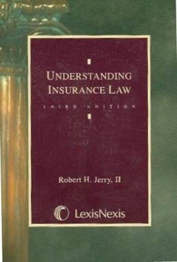 Understanding Insurance Law: 4th 9781422417461 Front Cover