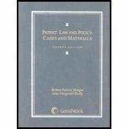 Patent Law and Policy: Cases and Materials 4th 9781422417645 Front Cover