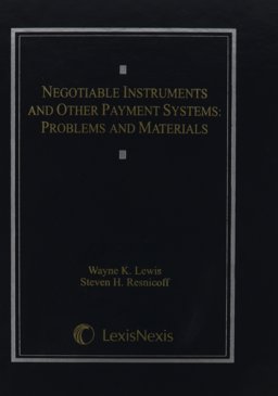 Negotiable Instruments and Other Payment Systems Problems and Materials 2004  9781422421857 Front Cover