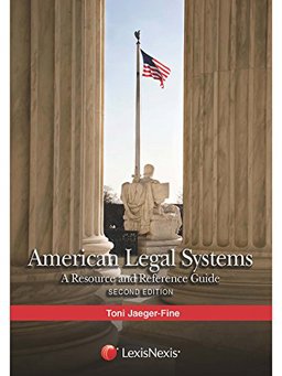 American Legal Systems A Resource and Reference Guide  9781422423974 Front Cover