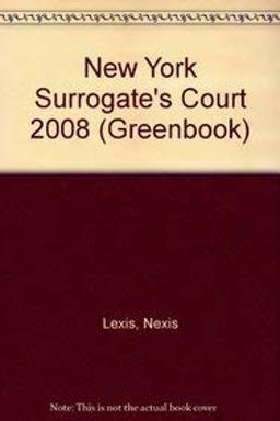 Surrogate's Court Practice, Greenbook 2009