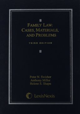Family Law Cases, Materials, and Problems 3rd 9781422429655 Front Cover