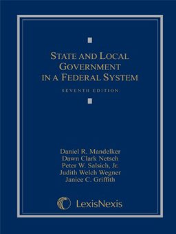State and Local Government in a Federal System