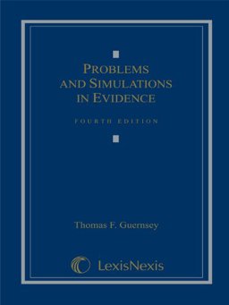 Problems and Simulations in Evidence 4th 9781422478974 Front Cover