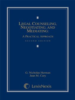 Legal Counseling, Negotiating, and Mediating