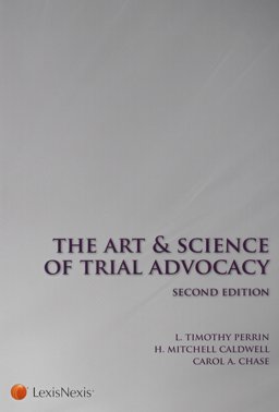 Art and Science of Trial Advocacy 2nd 9781422482230 Front Cover