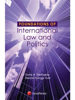 Foundations of International Law and Politics:  9781422498859 Front Cover