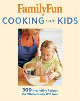 FamilyFun Cooking with Kids  9781423100867 Front Cover