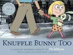 Knuffle Bunny Too A Case of Mistaken Identity  9781423102991 Front Cover