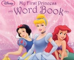 Disney Princess: My First Word Book