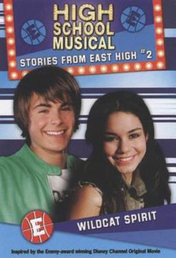 Disney High School Musical: Stories from East High Wildcat Spirit