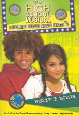 Disney High School Musical: Stories from East High Poetry in Motion