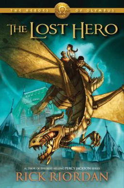 Heroes of Olympus, Book One: the Lost Hero  9781423113461 Front Cover