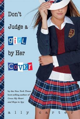 Don't Judge a Girl by Her Cover  9781423116387 Front Cover