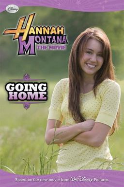 Hannah Montana: the Movie Going Home