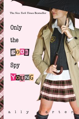 Only the Good Spy Young 2012 9781423129738 Front Cover