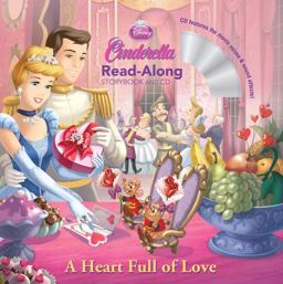 Cinderella a Heart Full of Love Read-Along Storybook and CD