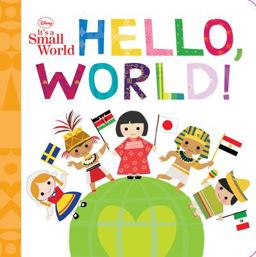 Disney It's a Small World: Hello, World!