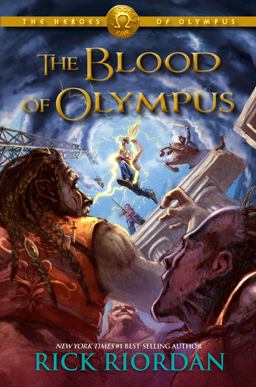 Heroes of Olympus, the, Book Five: Blood of Olympus, the-Heroes of Olympus, the, Book Five Heroes of Olympus, the, Book Five: Blood of Olympus, the-Heroes of Olympus, the, Book Five