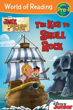 World of Reading: Jake and the Never Land Pirates the Key to Skull Rock Level 1  9781423163978 Front Cover